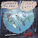 Street Eaters / Severance Package Spit 7"
