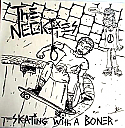 Neckties- Skating With A Boner 7"