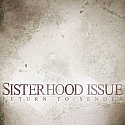 Sisterhood- Issue Return To Sender LP - EUROPEAN IMPORT, RED VINYL