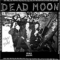 Dead Moon- Trash & Burn LP