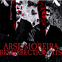 Arse Moreira / Resurrectionists Split 6"