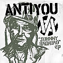 Anti You- Johnny Baghdad 7" 