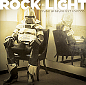 Rock The Light- Giving Up Never Felt So Good LP