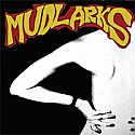Mudlarks- S/T LP