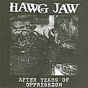 Hawg Jaw / Manchurian Candidates Split 7"