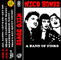 Nico Bones- A Band Of Finks Cassette Tape