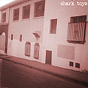 Shark Toys- S/t LP