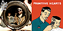 Primitive Hearts LP & Mr. Elevator & The Brain Hotel 7" GARAGE POP COMBO PACKAGE