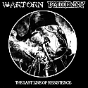 Wartorn / Pyroklast - The Last Line Of Resistence LP