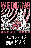 Fawn Spots / Cum Stain "Wedding Dress" Split Cassette Tape