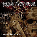 Extreme Noise Terror- Law of Retaliation CD