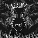 Seasick- Ennui 7"