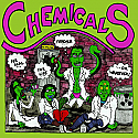 Chemicals- For Real, For Life, Forever, Or Whatever LP  **GREEN VINYL**